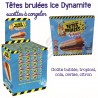 Sucettes à congeler têtes brûlées Ice Dynamite - BOX complet